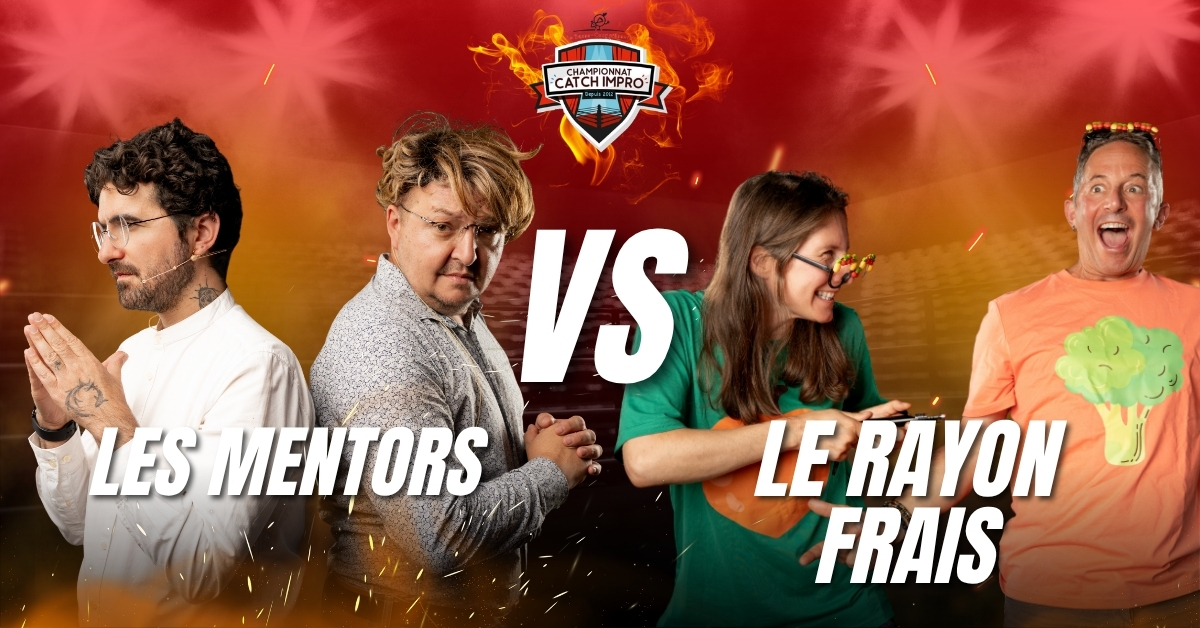Les Mentors VS Le Rayon Frais